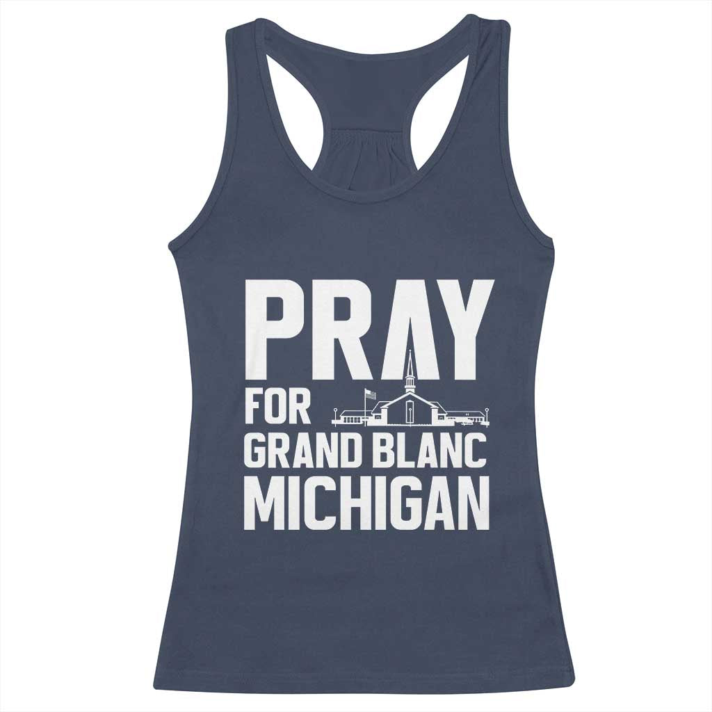 Pray for Grand Blanc Michigan Racerback Tank Top Faith and Community Support TS02 Navy Print Your Wear