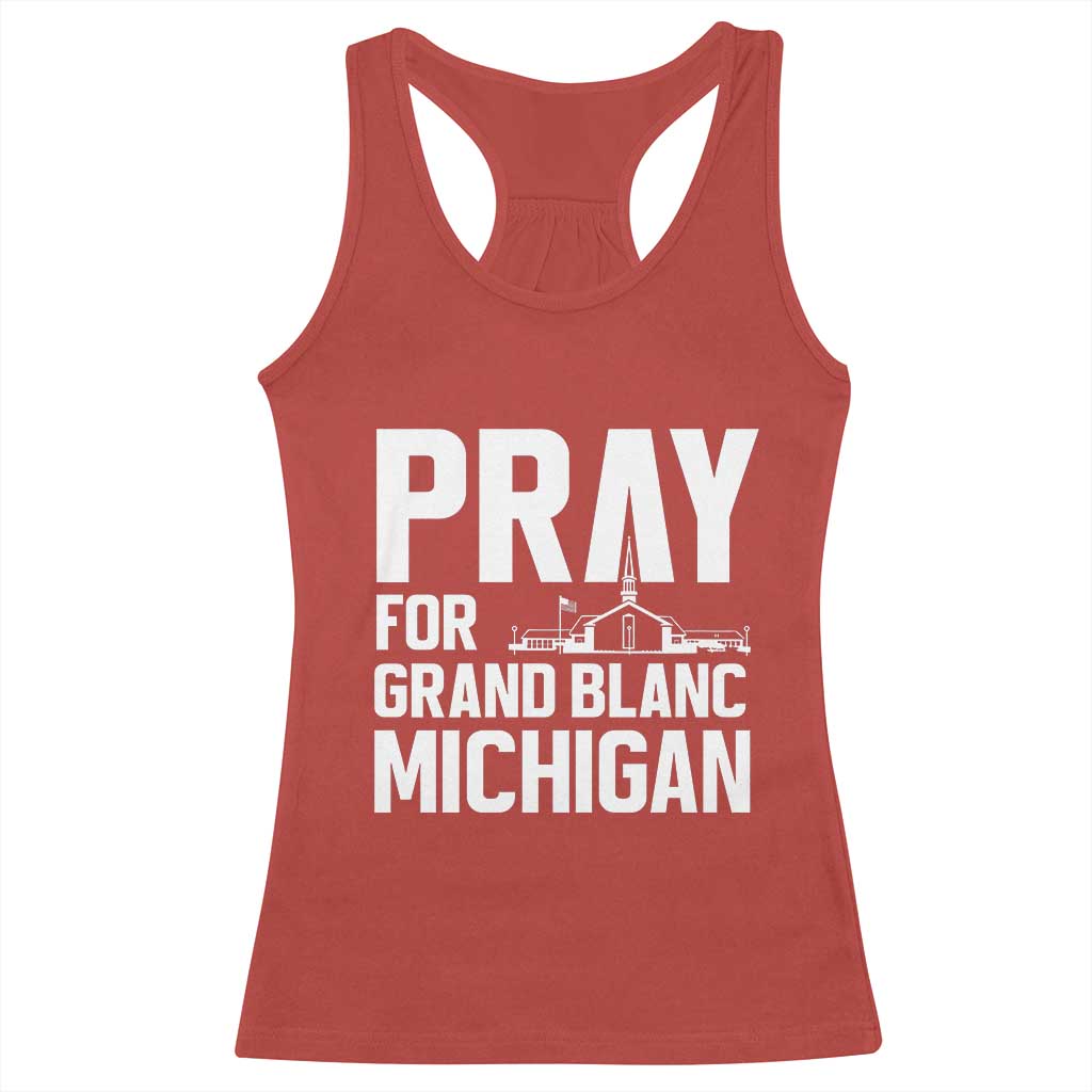 Pray for Grand Blanc Michigan Racerback Tank Top Faith and Community Support TS02 Red Print Your Wear