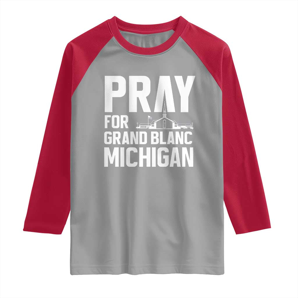 Pray for Grand Blanc Michigan Raglan Shirt Faith and Community Support TS02 Sport Gray Red Print Your Wear