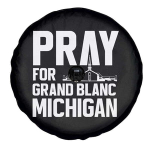 Pray for Grand Blanc Michigan Spare Tire Cover Faith and Community Support TS02 Print Your Wear