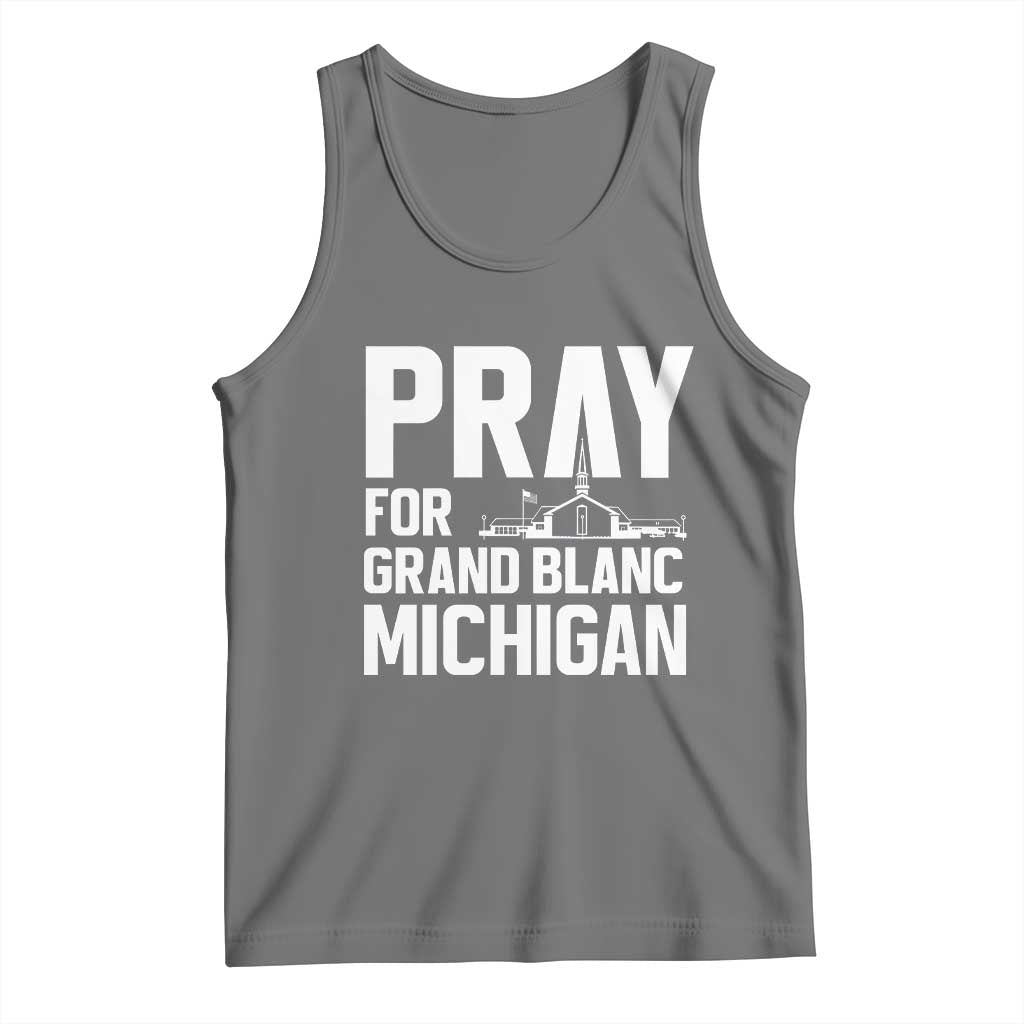 Pray for Grand Blanc Michigan Tank Top Faith and Community Support TS02 Black Heather Print Your Wear