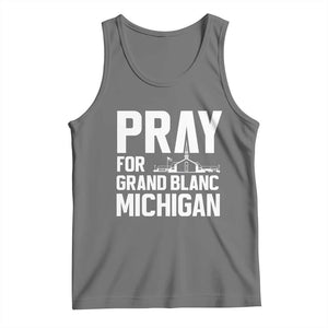 Pray for Grand Blanc Michigan Tank Top Faith and Community Support TS02 Black Heather Print Your Wear