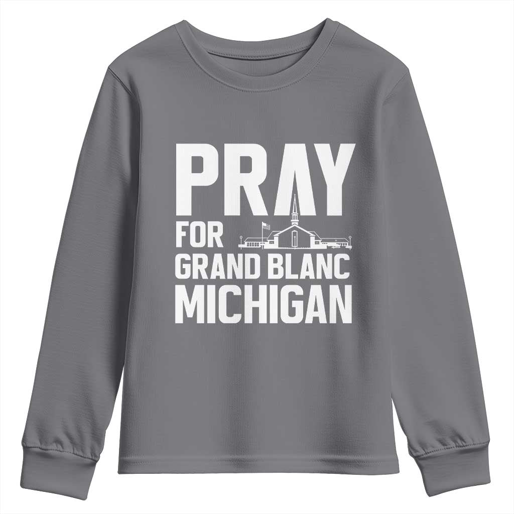 Pray for Grand Blanc Michigan Youth Sweatshirt Faith and Community Support TS02 Charcoal Print Your Wear