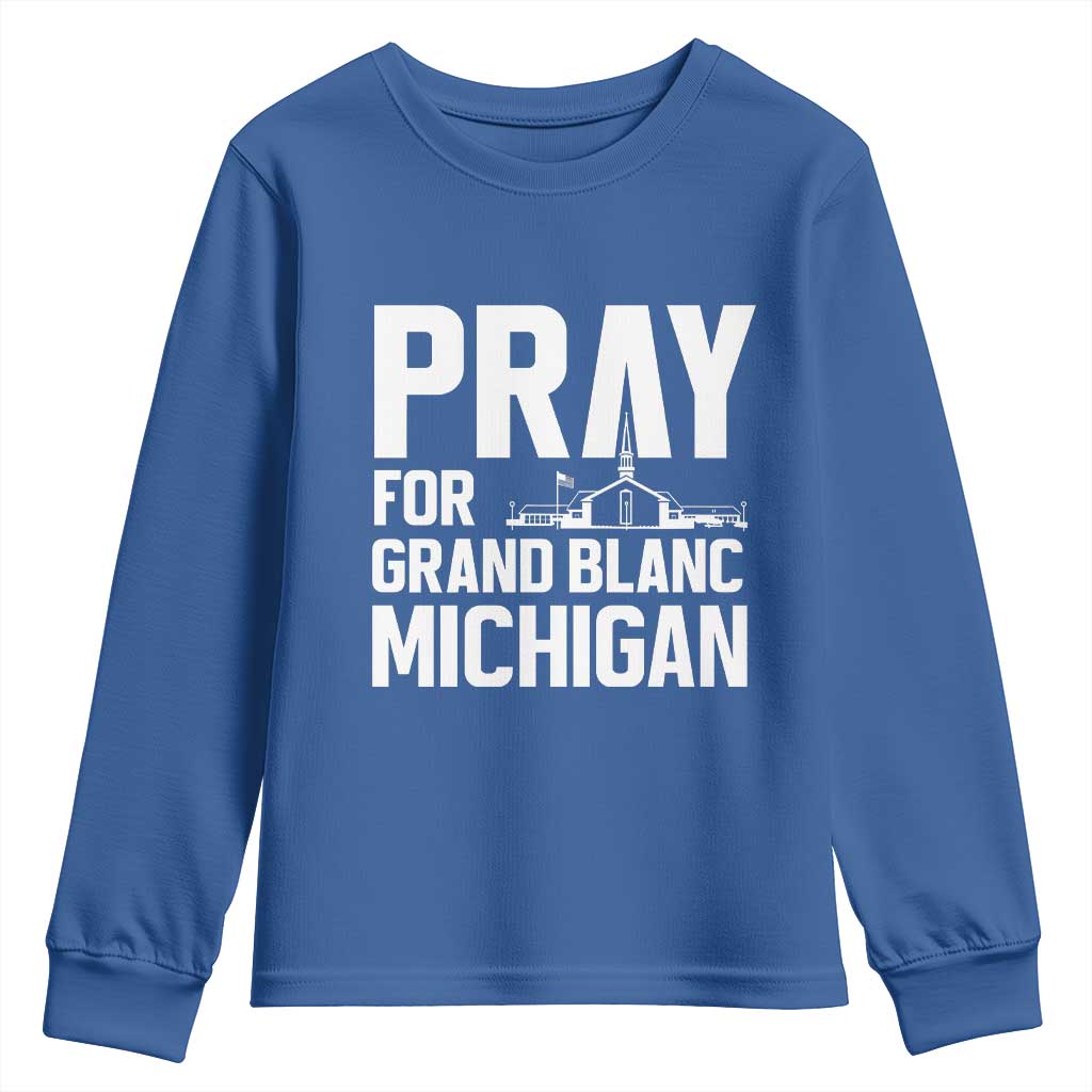 Pray for Grand Blanc Michigan Youth Sweatshirt Faith and Community Support TS02 Royal Blue Print Your Wear