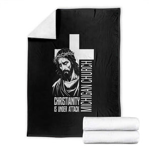 Christianity Is Under Attack Throw Blanket Jesus Stand for Faith Michigan Church TS02 Black Print Your Wear