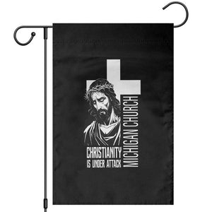 Christianity Is Under Attack Garden Flag Jesus Stand for Faith Michigan Church TS02 Black Print Your Wear
