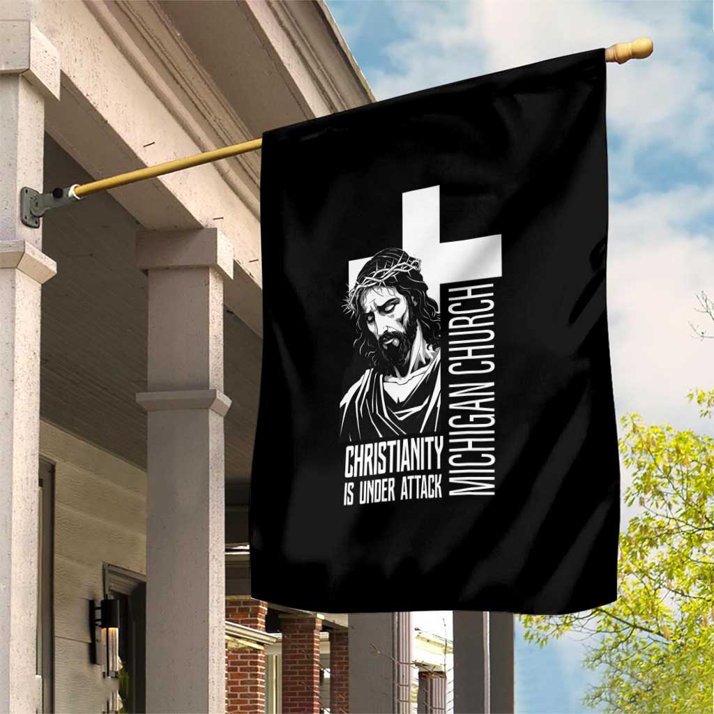 Christianity Is Under Attack Garden Flag Jesus Stand for Faith Michigan Church TS02 Print Your Wear