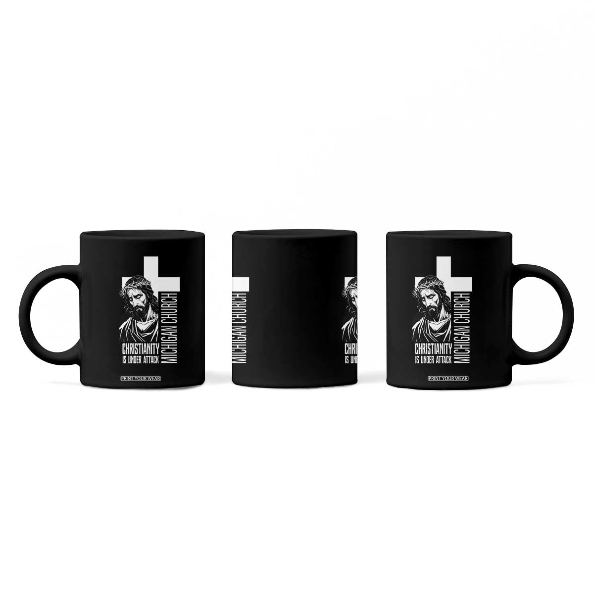 Christianity Is Under Attack Coffee Mug Jesus Stand for Faith Michigan Church TS02 Print Your Wear