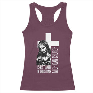 Christianity Is Under Attack Racerback Tank Top Jesus Stand for Faith Michigan Church TS02 Maroon Print Your Wear
