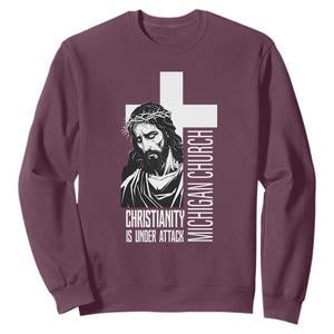 Christianity Is Under Attack Sweatshirt Jesus Stand for Faith Michigan Church TS02 Maroon Print Your Wear