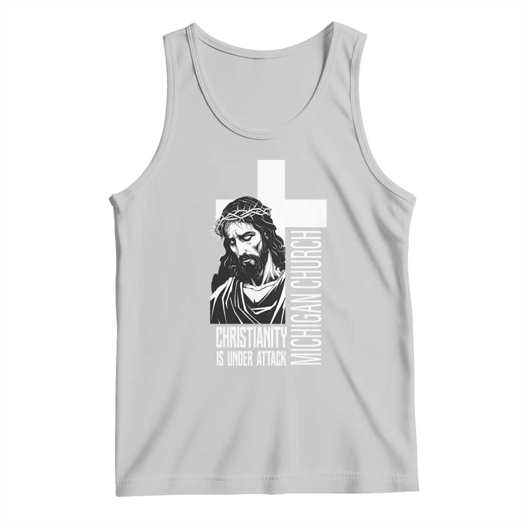Christianity Is Under Attack Tank Top Jesus Stand for Faith Michigan Church TS02 Ash Print Your Wear