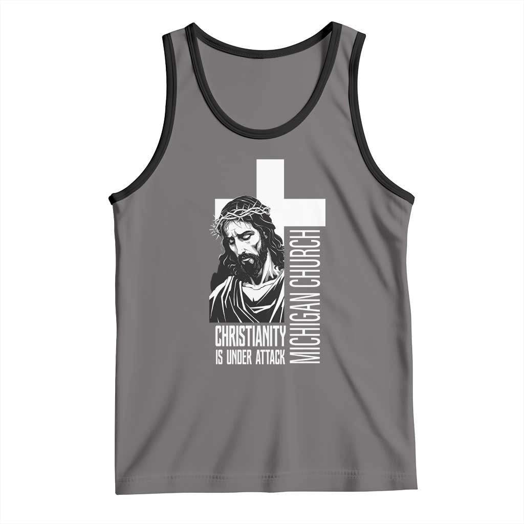 Christianity Is Under Attack Tank Top Jesus Stand for Faith Michigan Church TS02 Deep Heather Black Print Your Wear