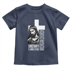 Christianity Is Under Attack Toddler T Shirt Jesus Stand for Faith Michigan Church TS02 Navy Print Your Wear