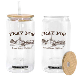 Pray for Grand Blanc Michigan Glass Can Vintage Church Faith Support TS02 Print Your Wear