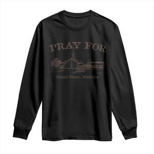 Pray for Grand Blanc Michigan Long Sleeve Shirt Vintage Church Faith Support TS02 Black Print Your Wear