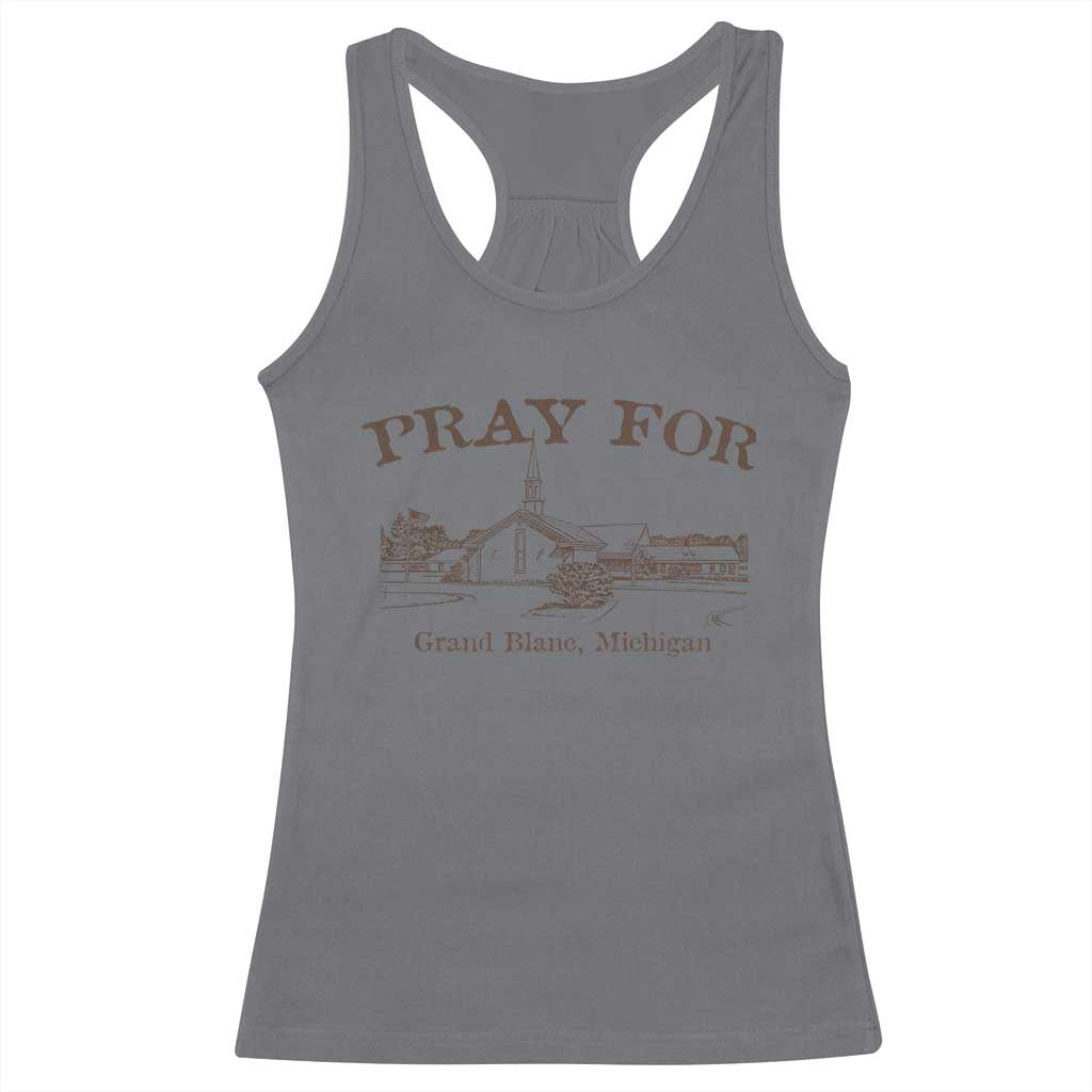 Pray for Grand Blanc Michigan Racerback Tank Top Vintage Church Faith Support TS02 Charcoal Print Your Wear
