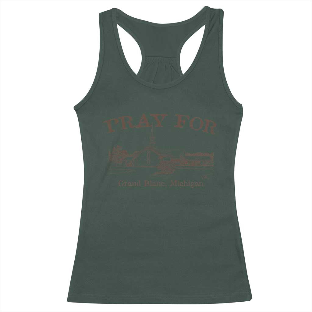 Pray for Grand Blanc Michigan Racerback Tank Top Vintage Church Faith Support TS02 Dark Forest Green Print Your Wear