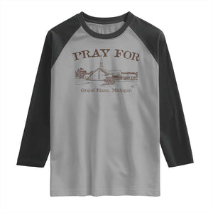 Pray for Grand Blanc Michigan Raglan Shirt Vintage Church Faith Support TS02 Sport Gray Black Print Your Wear