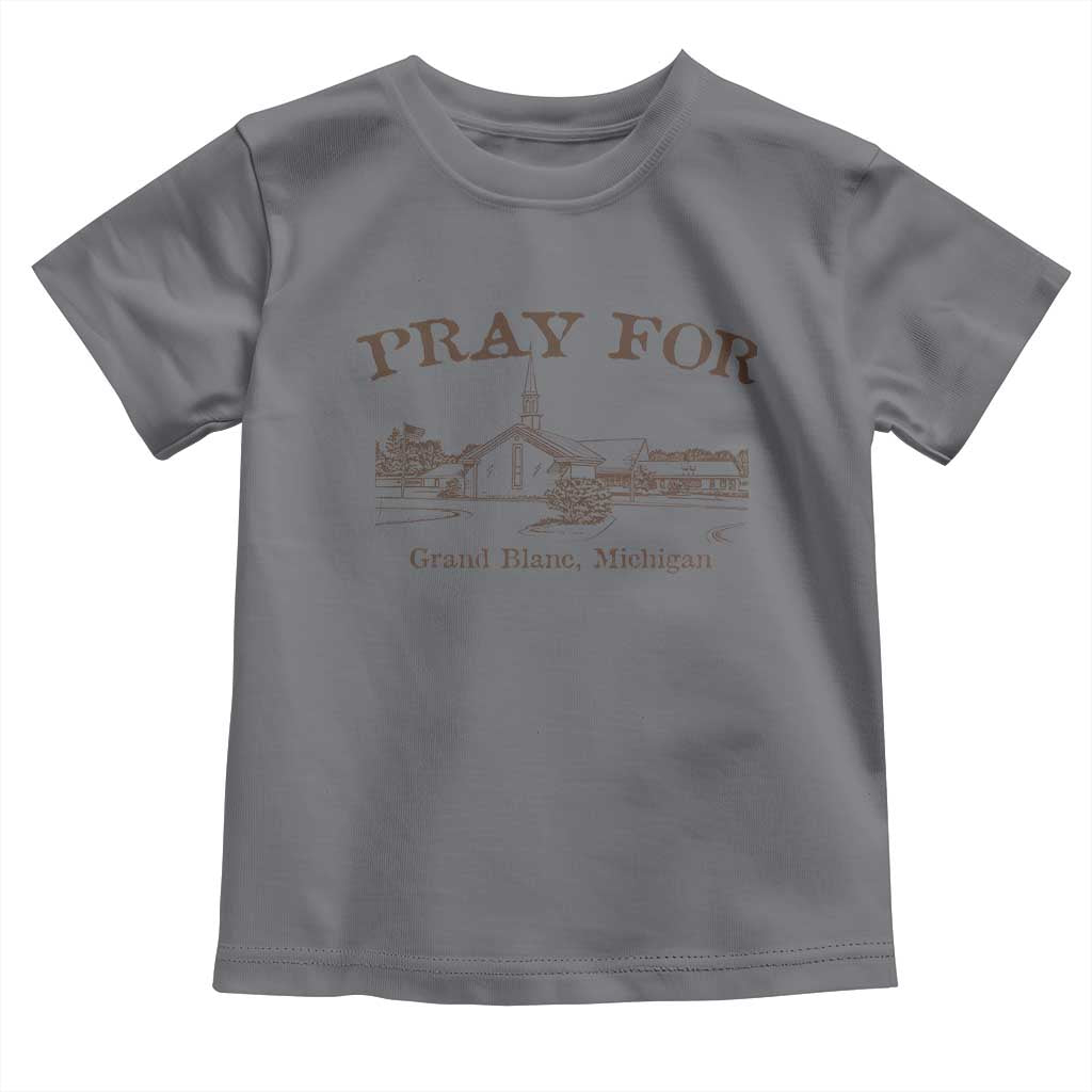 Pray for Grand Blanc Michigan Toddler T Shirt Vintage Church Faith Support TS02 Charcoal Print Your Wear