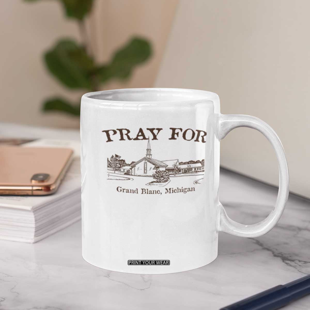 Pray for Grand Blanc Michigan Coffee Mug Vintage Church Faith Support TS02 Print Your Wear