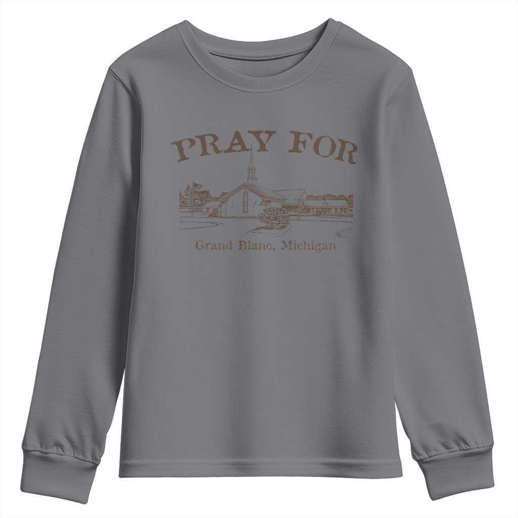 Pray for Grand Blanc Michigan Youth Sweatshirt Vintage Church Faith Support TS02 Charcoal Print Your Wear