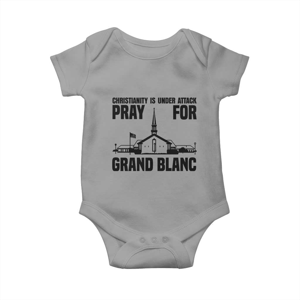 Christianity Is Under Attack Baby Onesie Pray for Grand Blanc Church Michigan Faith Support TS02 Sport Gray Print Your Wear