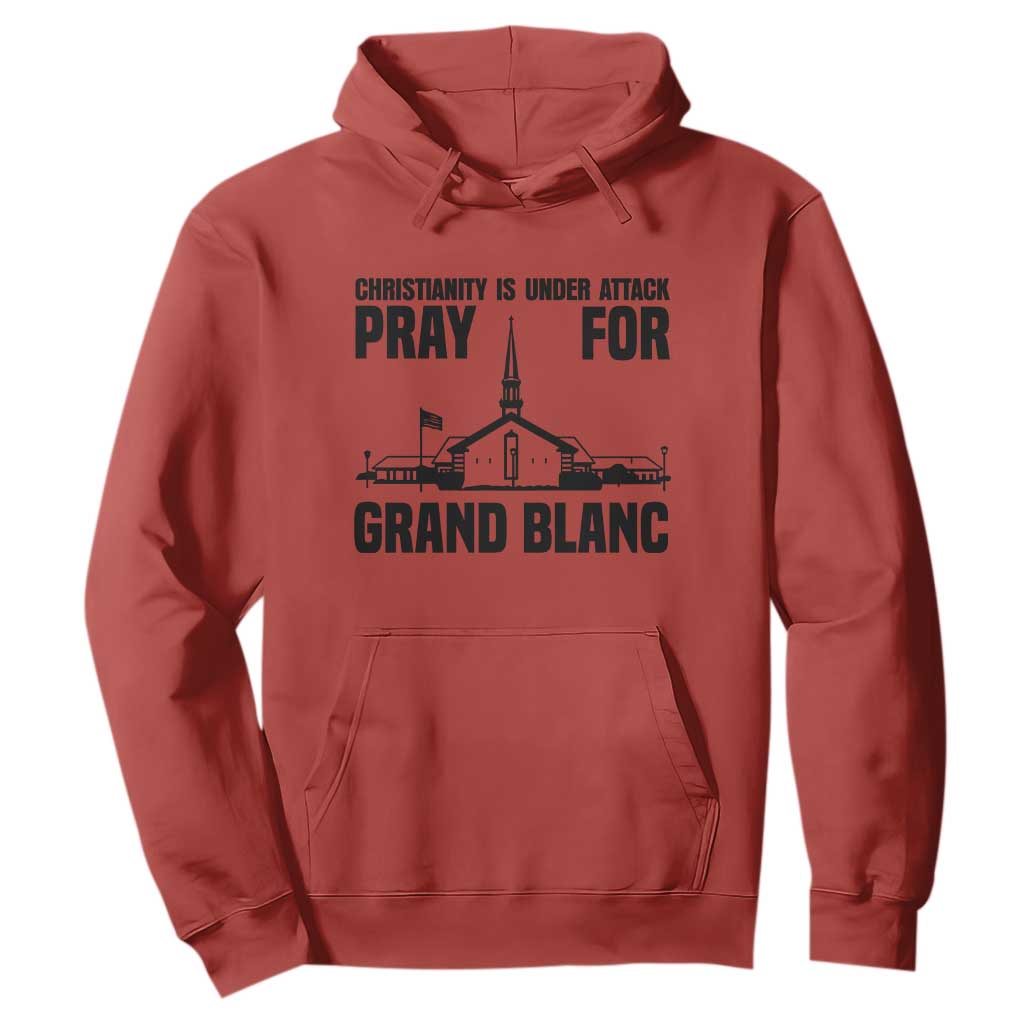 Christianity Is Under Attack Hoodie Pray for Grand Blanc Church Michigan Faith Support TS02 Red Print Your Wear