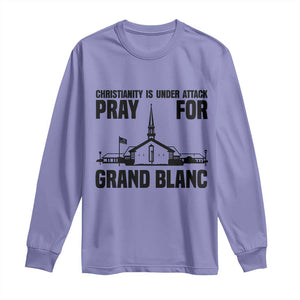 Christianity Is Under Attack Long Sleeve Shirt Pray for Grand Blanc Church Michigan Faith Support TS02 Violet Print Your Wear