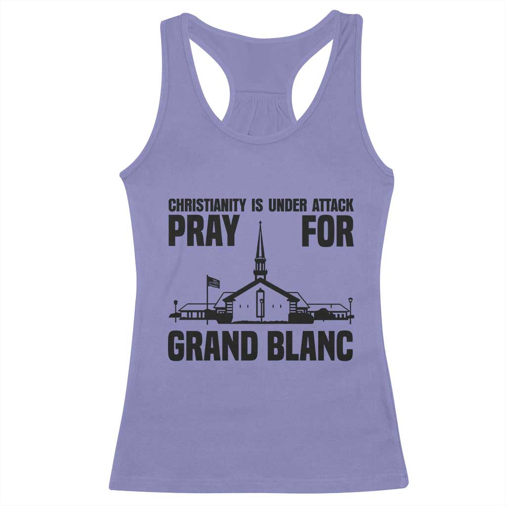 Christianity Is Under Attack Racerback Tank Top Pray for Grand Blanc Church Michigan Faith Support TS02 Violet Print Your Wear