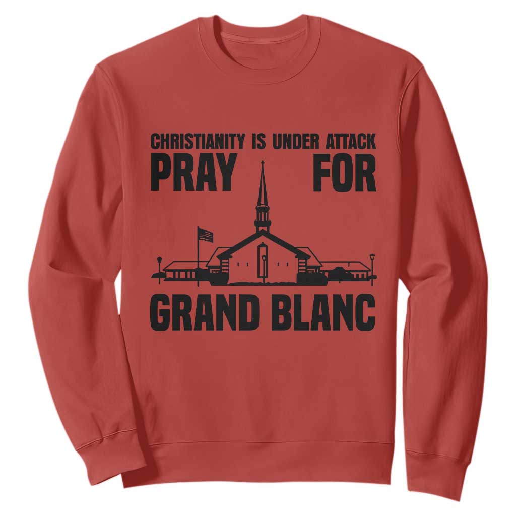 Christianity Is Under Attack Sweatshirt Pray for Grand Blanc Church Michigan Faith Support TS02 Red Print Your Wear