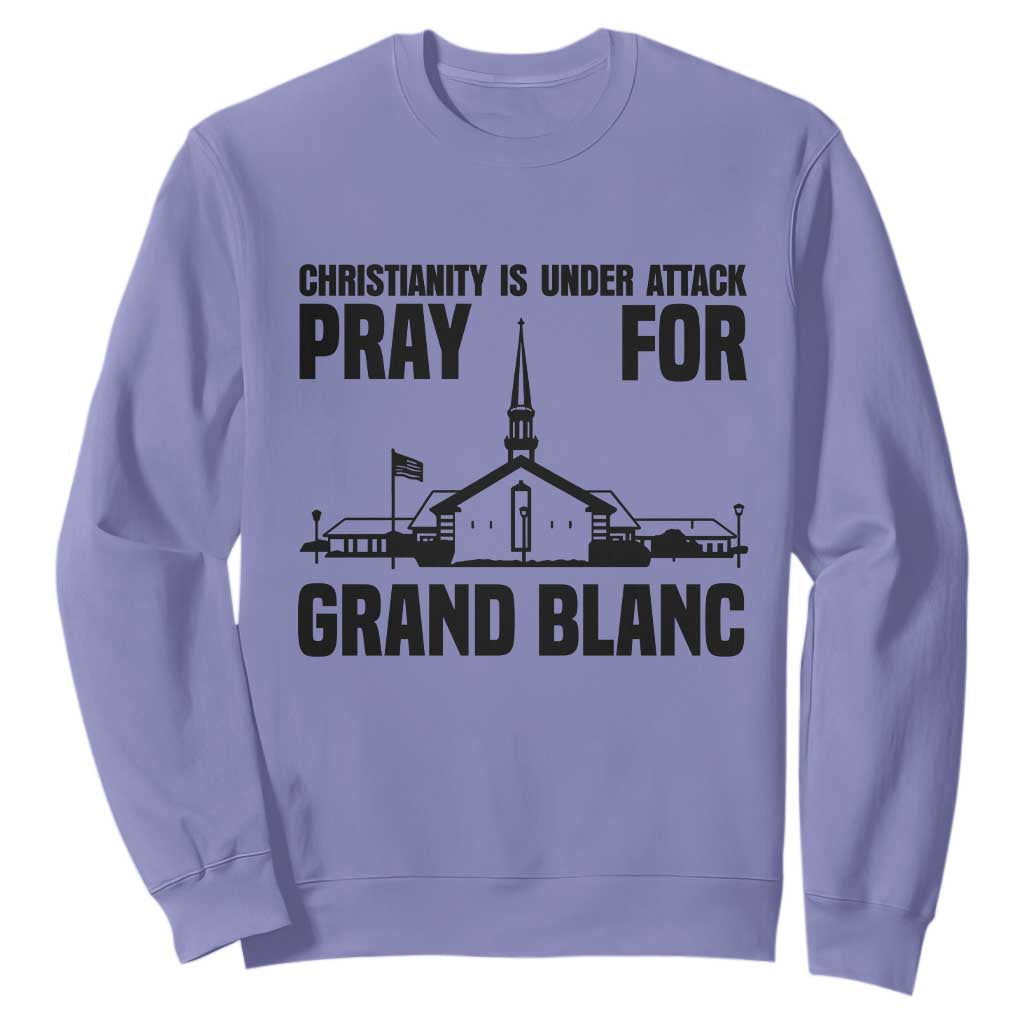 Christianity Is Under Attack Sweatshirt Pray for Grand Blanc Church Michigan Faith Support TS02 Violet Print Your Wear