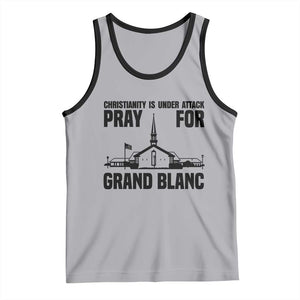 Christianity Is Under Attack Tank Top Pray for Grand Blanc Church Michigan Faith Support TS02 Athletic Heather Black Print Your Wear
