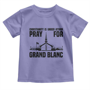 Christianity Is Under Attack Toddler T Shirt Pray for Grand Blanc Church Michigan Faith Support TS02 Violet Print Your Wear