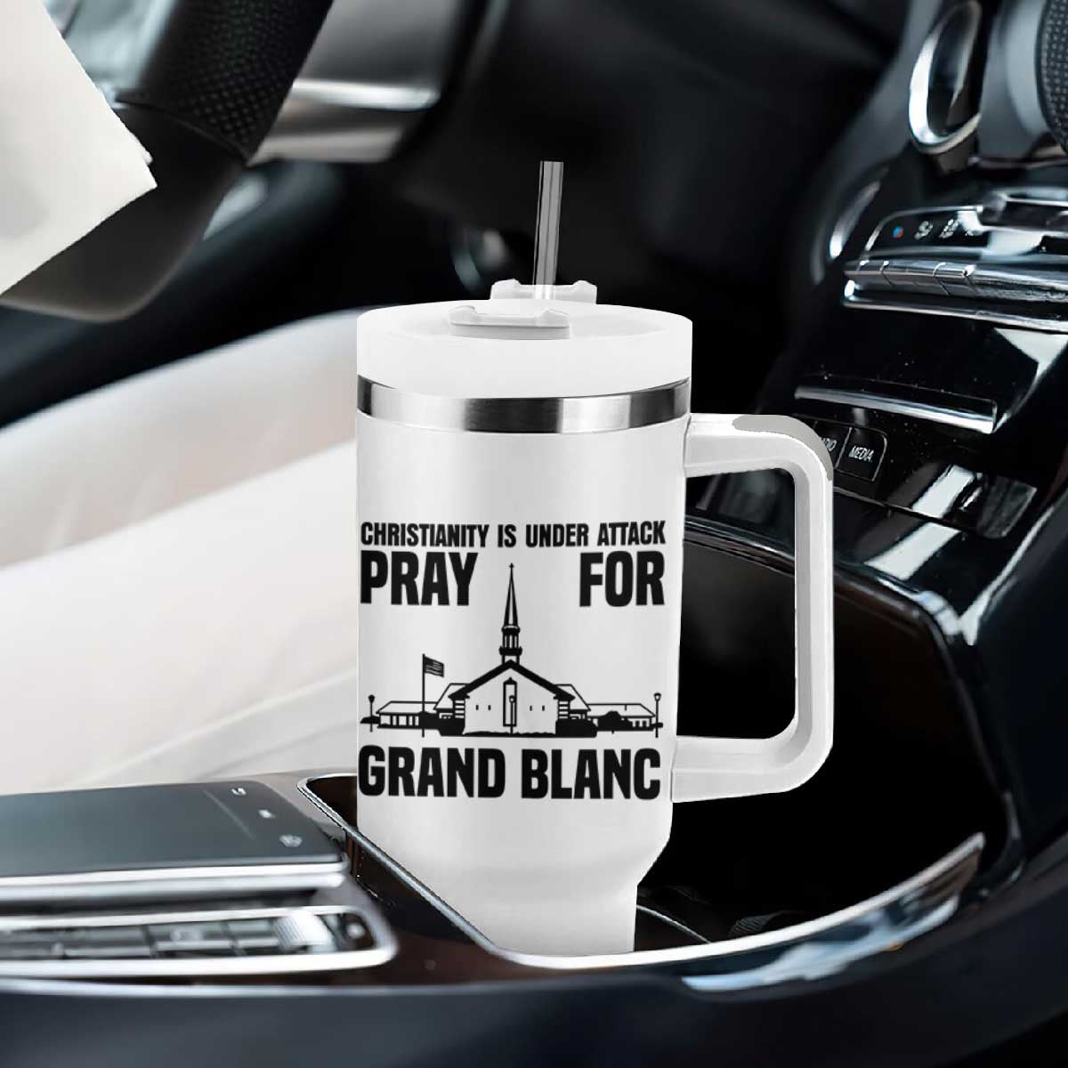 Christianity Is Under Attack Tumbler With Handle Pray for Grand Blanc Church Michigan Faith Support TS02 Print Your Wear