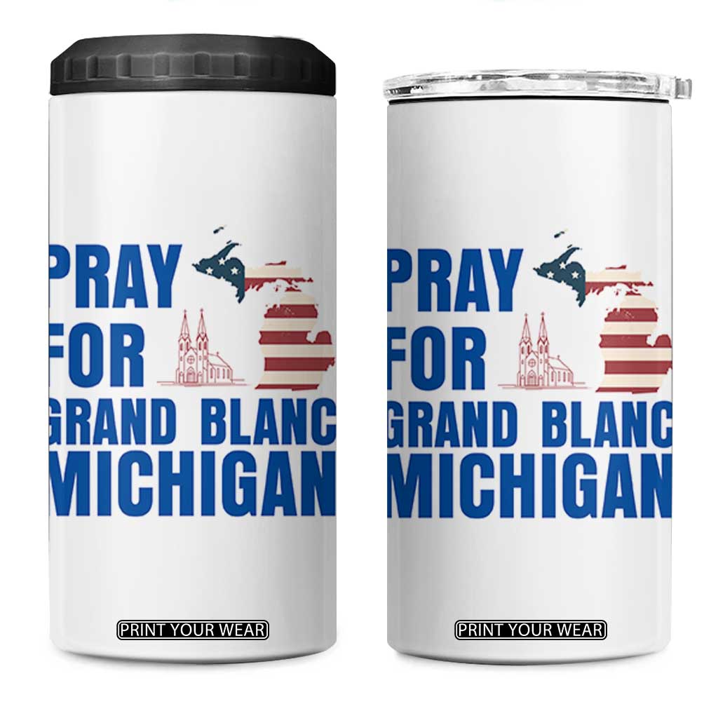 Pray for Grand Blanc Michigan 4 in 1 Can Cooler Tumbler American Flag Christian Support TS02 One Size: 16 oz White Print Your Wear