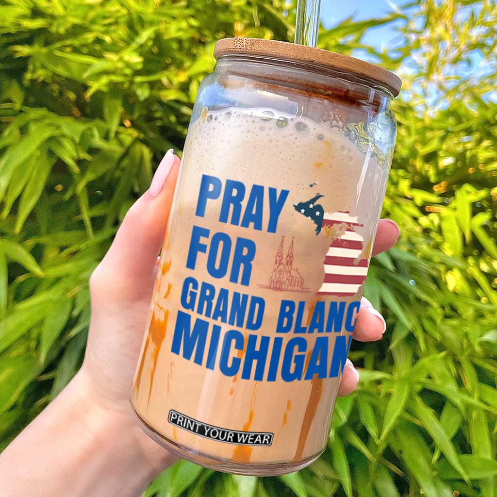 Pray for Grand Blanc Michigan Glass Can American Flag Christian Support TS02 White Print Your Wear