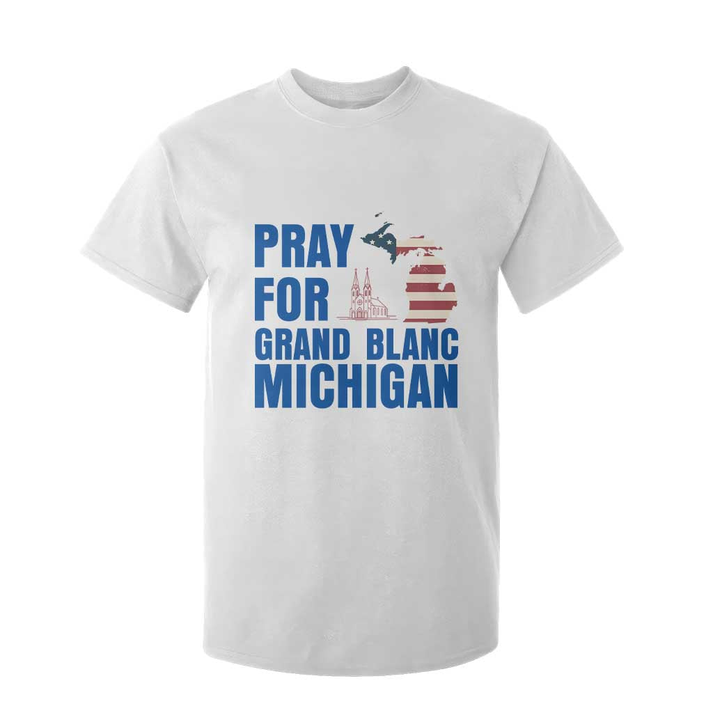 Pray for Grand Blanc Michigan T Shirt For Kid American Flag Christian Support TS02 White Print Your Wear