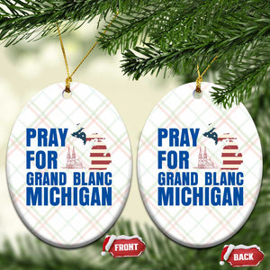Pray for Grand Blanc Michigan Ceramic Ornament American Flag Christian Support TS02 Print Your Wear