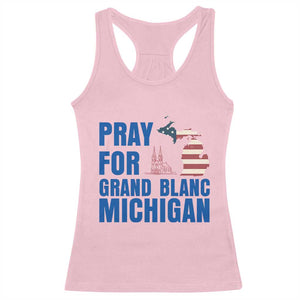 Pray for Grand Blanc Michigan Racerback Tank Top American Flag Christian Support TS02 Light Pink Print Your Wear