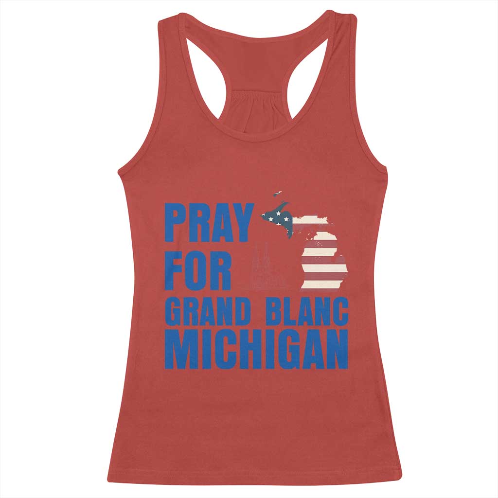 Pray for Grand Blanc Michigan Racerback Tank Top American Flag Christian Support TS02 Red Print Your Wear