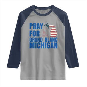 Pray for Grand Blanc Michigan Raglan Shirt American Flag Christian Support TS02 Sport Gray Navy Print Your Wear