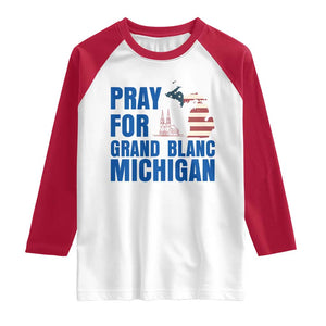 Pray for Grand Blanc Michigan Raglan Shirt American Flag Christian Support TS02 White Red Print Your Wear