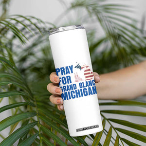 Pray for Grand Blanc Michigan Skinny Tumbler American Flag Christian Support TS02 Print Your Wear
