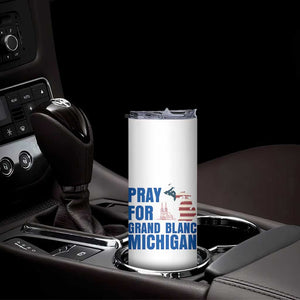 Pray for Grand Blanc Michigan Skinny Tumbler American Flag Christian Support TS02 Print Your Wear