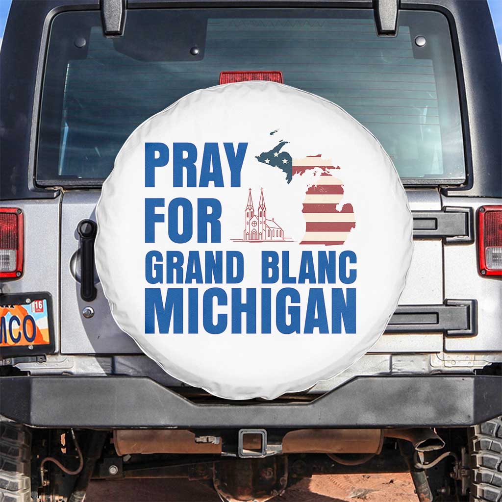 Pray for Grand Blanc Michigan Spare Tire Cover American Flag Christian Support TS02 No hole White Print Your Wear