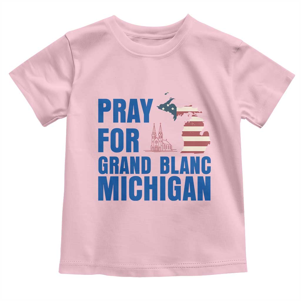 Pray for Grand Blanc Michigan Toddler T Shirt American Flag Christian Support TS02 Light Pink Print Your Wear