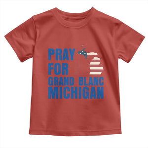 Pray for Grand Blanc Michigan Toddler T Shirt American Flag Christian Support TS02 Red Print Your Wear