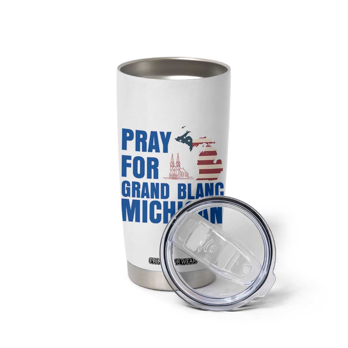 Pray for Grand Blanc Michigan Tumbler Cup American Flag Christian Support TS02 Print Your Wear