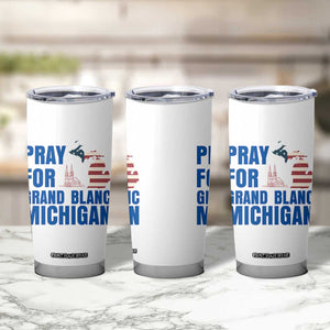 Pray for Grand Blanc Michigan Tumbler Cup American Flag Christian Support TS02 Print Your Wear
