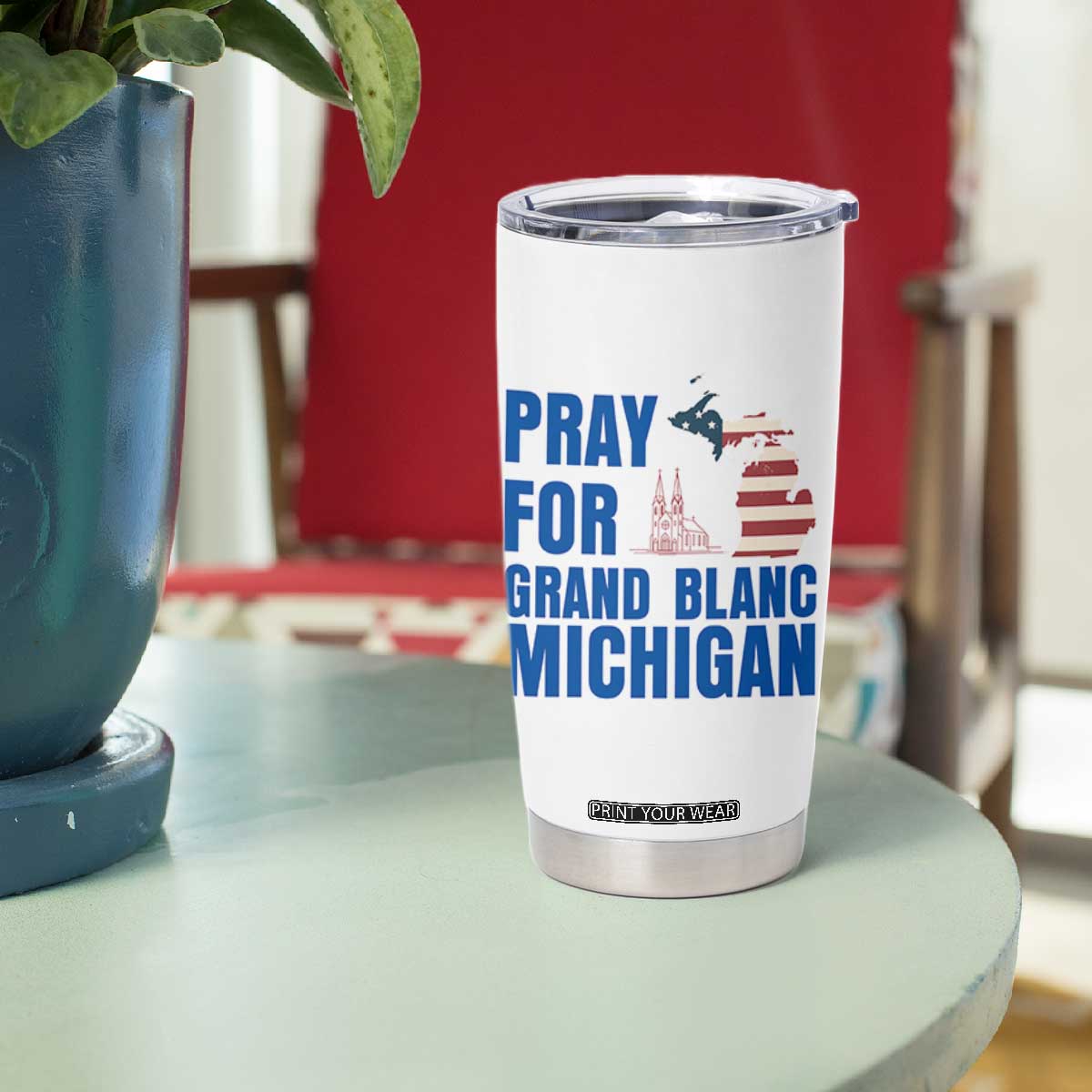 Pray for Grand Blanc Michigan Tumbler Cup American Flag Christian Support TS02 Print Your Wear